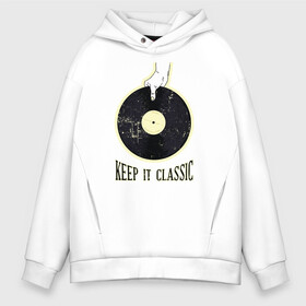 Мужское худи Oversize хлопок с принтом Винил Keep It Classic в городе Новоалтайск, френч-терри — 70% хлопок, 30% полиэстер. Мягкий теплый начес внутри —100% хлопок | боковые карманы, эластичные манжеты и нижняя кромка, капюшон на магнитной кнопке | Тематика изображения на принте: audiophile | hand | hi fi | merch | old | retro | scratch | vintage | vinyl | vynil | аудиофил | винил мерч | виниловая пластинка | винтаж | граммофон | искусственное старение | классика | патефон | потертости