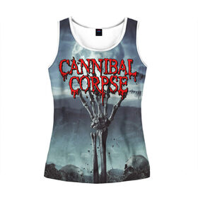 Женская майка 3D с принтом CANNIBAL CORPSE в городе Новоалтайск, 100% полиэстер | круглая горловина, прямой силуэт, длина до линии бедра | cannibal corpse | evisceration plague | hammer smashed face. | violence unimagined | дэт метал | музыка | рок | труп каннибала
