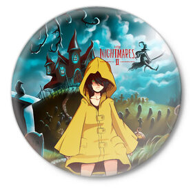 Значок с принтом Little Nightmares 2 в городе Новоалтайск,  металл | круглая форма, металлическая застежка в виде булавки | manizha | далеровна | душанбе | евровидение | евровидение 2021 | манижа | певица | таджикистан | хамраева