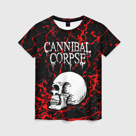 Женская футболка 3D с принтом CANNIBAL CORPSE в городе Новоалтайск, 100% полиэфир ( синтетическое хлопкоподобное полотно) | прямой крой, круглый вырез горловины, длина до линии бедер | cannibal corpse | evisceration plague | hammer smashed face. | violence unimagined | дэт метал | музыка | рок | труп каннибала