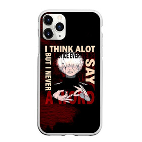 Чехол для iPhone 11 Pro Max матовый с принтом I Think A Lot I Notice Everything But I Never Say A Word в городе Новоалтайск, Силикон |  | anime | kaneki ken | tokyo ghoul | tokyo ghoul: re | аниме | анимэ | гули | джузо сузуя | канеки кен | кузен йошимура | наки | нишики нишио | ре | ренджи йомо | ризе камиширо | токийский гуль | тоука киришима | ута