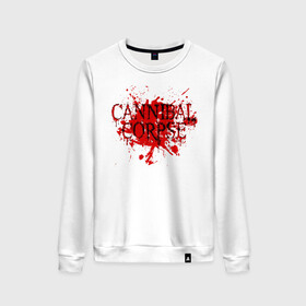 Женский свитшот хлопок с принтом Cannibal Corpse в городе Новоалтайск, 100% хлопок | прямой крой, круглый вырез, на манжетах и по низу широкая трикотажная резинка  | cannibal | cannibal corpse | corpse | trash | алекс уэбстер | брутальный дэт метал | дэт метал | дэтграйнд | пол мазуркевич