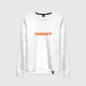 Женский свитшот хлопок с принтом THIRSTY Жаждущий в городе Новоалтайск, 100% хлопок | прямой крой, круглый вырез, на манжетах и по низу широкая трикотажная резинка  | comics | desire | desirous | emulous | english | hungry | leoparn | panting | pop art | zealous | английский язык | голод | голодный | жажда | жаждет | жажду | желание | желающий | иссохший | комикс | леопард | поп арт | рьяный | слово | тек