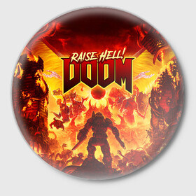 Значок с принтом DOOM в городе Новоалтайск,  металл | круглая форма, металлическая застежка в виде булавки | doom | doom eternal | part two | the ancient gods | дум | игры | монстры