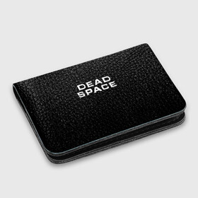 Картхолдер с принтом с принтом DEAD SPACE МЁРТВЫЙ КОСМОС в городе Новоалтайск, натуральная матовая кожа | размер 7,3 х 10 см; кардхолдер имеет 4 кармана для карт; | dead | ishimura | obelisk | space | virus | айзек | вирус | зомби | игра | ишимура | кларк | космос | костюм | мёртвый | мёртвый космос | монстр | обелиск