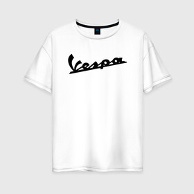 Женская футболка хлопок Oversize с принтом Vespa | Мото Лого (Z) в городе Новоалтайск, 100% хлопок | свободный крой, круглый ворот, спущенный рукав, длина до линии бедер
 | bike | bikers | moto | motorcycle | sport | vespa | vespa moto | байк | байкер | веспа | мото | мотобренд | мотороллеры | мотоциклы | спорт