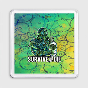 Магнит 55*55 с принтом Survive or die в городе Новоалтайск, Пластик | Размер: 65*65 мм; Размер печати: 55*55 мм | Тематика изображения на принте: steampunk | арт | графика | обои | плакат | постер | стимпанк