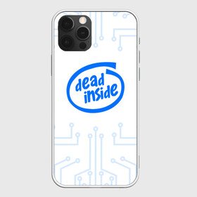 Чехол для iPhone 12 Pro Max с принтом DEAD INSIDE в городе Новоалтайск, Силикон |  | Тематика изображения на принте: dead inside | dont open | гуль | дед инсайт | дединсайт | дэд инсайт | дэдинсайт | интроверт | кен канеки | мертв внутри | мертвый внутри