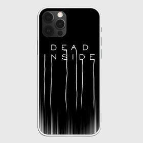Чехол для iPhone 12 Pro Max с принтом DEAD INSIDE | DEATH STRANDING в городе Новоалтайск, Силикон |  | Тематика изображения на принте: dead inside | dont open | гуль | дед инсайт | дединсайт | дэд инсайт | дэдинсайт | интроверт | кен канеки | мертв внутри | мертвый внутри