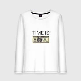 Женский лонгслив хлопок с принтом TIME IS MONEY в городе Новоалтайск, 100% хлопок |  | time is money | банкнота | время деньги | время это деньги | высказывание | деньги | доллары | дорогое время | катлета | купюра | курс | о деньгах | прикол | рубли | тайм из мани | тайм ис мани | фраза | цитаты