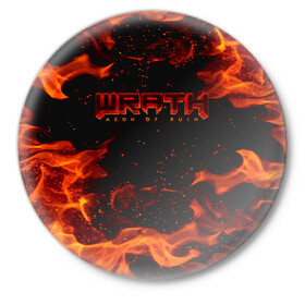 Значок с принтом WRATH Aeon of Ruin FIRE в городе Новоалтайск,  металл | круглая форма, металлическая застежка в виде булавки | Тематика изображения на принте: 90 е | aeon of ruin | quake | tegunvteg | wrath | wrath: aeon of ruin | игра | компьютерная игра | монстры | огонь | пламя | ретро | реьро шутер | шутер
