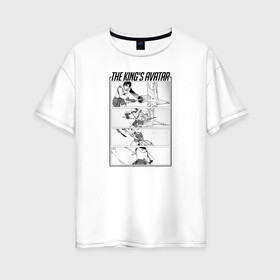 Женская футболка хлопок Oversize с принтом The Kings Avatar в городе Новоалтайск, 100% хлопок | свободный крой, круглый ворот, спущенный рукав, длина до линии бедер
 | master of skill | quan zhi gao shou | the kings avatar | ye xiu | аватар короля | е сю