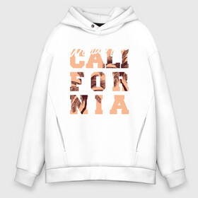 Мужское худи Oversize хлопок с принтом california 2 в городе Новоалтайск, френч-терри — 70% хлопок, 30% полиэстер. Мягкий теплый начес внутри —100% хлопок | боковые карманы, эластичные манжеты и нижняя кромка, капюшон на магнитной кнопке | море. солнце | чили california сша usa америка лето лосанджелес  лето