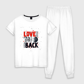 Женская пижама хлопок с принтом Love back в городе Новоалтайск, 100% хлопок | брюки и футболка прямого кроя, без карманов, на брюках мягкая резинка на поясе и по низу штанин | день космонавтики | звезды | космонавт | космос | небо | планеты