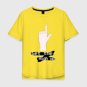 Мужская футболка хлопок Oversize с принтом Get the high up в городе Новоалтайск, 100% хлопок | свободный крой, круглый ворот, “спинка” длиннее передней части | get the | high | lvl up | thumb | up | взлетай | мотивация | мотивирующая | пальцы | поднимайся | подъём | рука