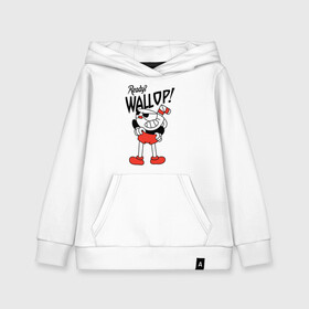 Детская толстовка хлопок с принтом Cuphead: Ready? Wallop! в городе Новоалтайск, 100% хлопок | Круглый горловой вырез, эластичные манжеты, пояс, капюшен | cuphead | cuphead and mugman | mugman | ready | wallop | игры | капхед | чашеголовый