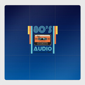 Магнитный плакат 3Х3 с принтом 80s audio tape в городе Новоалтайск, Полимерный материал с магнитным слоем | 9 деталей размером 9*9 см | 80 | 80 е | 80s | диджей | кассета | классика | меломан | музыка | регги | ретро | электронная музыка