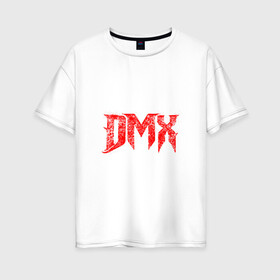 Женская футболка хлопок Oversize с принтом Рэпер DMX | логотип logo в городе Новоалтайск, 100% хлопок | свободный крой, круглый ворот, спущенный рукав, длина до линии бедер
 | dmx | hip | hip hop | hop | music | rap | бультерьер | бурбуль | дмикс | дог | питбули | питбуль | реп | ротвейлер | рэп | собаки | хип хоп | черно белая фотография