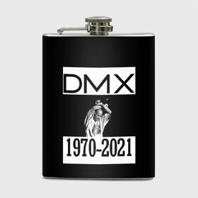 Фляга с принтом DMX 1970-2021 в городе Новоалтайск, металлический корпус | емкость 0,22 л, размер 125 х 94 мм. Виниловая наклейка запечатывается полностью | 1970 | 2021 | 50 | cent | coast | cube | dmx | earl | east | gangsta | hardcore | hip | hop | ice | in | legend | music | pace | rap | requiescat | rip | simmons | гангстер | легенда | музыка | рип | рэп | рэпер | симмонс | хип | хоп | эрл