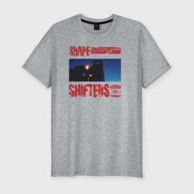 Мужская футболка хлопок Slim с принтом Shape shifters grunge vintage в городе Новоалтайск, 92% хлопок, 8% лайкра | приталенный силуэт, круглый вырез ворота, длина до линии бедра, короткий рукав | Тематика изображения на принте: film | grunge | hipster | movie | vintage | винтаж | грандж | гранж | кино | надписи | потёртости | хипстер