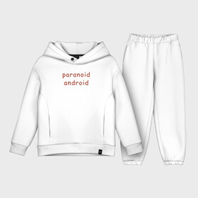 Детский костюм хлопок Oversize с принтом Paranoid Android Radiohead в городе Новоалтайск,  |  | paranoid android | paranoid android radiohead | radiohead | radiohead logo | radiohead арт | radiohead надпись | thom yorke | радиохеад | радиохед | радиохэад | радиохэд | том йорк