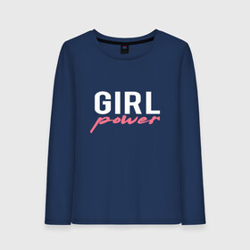 Женский лонгслив хлопок с принтом Girl power в городе Новоалтайск, 100% хлопок |  | girl power | женские права | равноправие | фем | феминизм