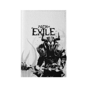 Обложка для паспорта матовая кожа с принтом PATCH OF EXILE WARRIOR в городе Новоалтайск, натуральная матовая кожа | размер 19,3 х 13,7 см; прозрачные пластиковые крепления | dota | game | path of exile | войн | дота | игра | ммо | монстр | патч оф экзайл | рыцарь