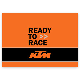Поздравительная открытка с принтом KTM | READY TO RACE (Z) в городе Новоалтайск, 100% бумага | плотность бумаги 280 г/м2, матовая, на обратной стороне линовка и место для марки
 | enduro | ktm | moto | moto sport | motocycle | sportmotorcycle | ктм | мото | мото спорт | мотоспорт | спорт мото