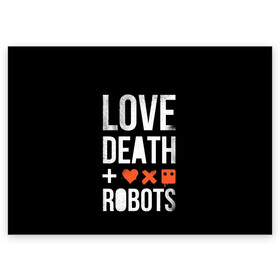 Поздравительная открытка с принтом Love Death + Robots в городе Новоалтайск, 100% бумага | плотность бумаги 280 г/м2, матовая, на обратной стороне линовка и место для марки
 | Тематика изображения на принте: death | ldr | logo | love | netflix | robots | smile | анимация | кино | лого | лср | любовь | нетфликс | роботы | сериал | смайл | смайлик
