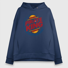 Женское худи Oversize хлопок с принтом PIRATE KING ONE PIECE в городе Новоалтайск, френч-терри — 70% хлопок, 30% полиэстер. Мягкий теплый начес внутри —100% хлопок | боковые карманы, эластичные манжеты и нижняя кромка, капюшон на магнитной кнопке | anime | luffi | lufi | manga | one piece | samurai | wano ван пис | zoho | большой куш | ван пис | вон пис | зохо | корабль | луфи | луффи | манга | манки д. луффи | пират | самурай | уон пис