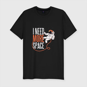 Мужская футболка хлопок Slim с принтом I Need More Space Космонавт в городе Новоалтайск, 92% хлопок, 8% лайкра | приталенный силуэт, круглый вырез ворота, длина до линии бедра, короткий рукав | astronaut | cosmonaut | expanse | freedom | introvert | астронавт | звёзды | игра слов | интроверт | космический рисунок | мне нужно больше пространства | мне нужно больше свободы | свобода | фридом
