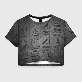 Женская футболка Crop-top 3D с принтом Египетские Иероглифы 3D в городе Новоалтайск, 100% полиэстер | круглая горловина, длина футболки до линии талии, рукава с отворотами | абстракция | египет | знаки | иероглиф | илюстрация | искуство | культура | минимализм | пирамида | рисунки | текстура