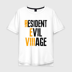 Мужская футболка хлопок Oversize с принтом RE VILLAGE | BLACK LOGO (Z) в городе Новоалтайск, 100% хлопок | свободный крой, круглый ворот, “спинка” длиннее передней части | horror | resident evil | resident evil 8 | village | демитреска | деревня | леди димитреска | обитель зла | резидент эвил | ресидент евил | хоррор