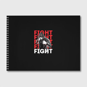 Альбом для рисования с принтом FIGHT в городе Новоалтайск, 100% бумага
 | матовая бумага, плотность 200 мг. | Тематика изображения на принте: boxing | fight club | mma | ufc | боевые искусства | боец | бои | бойцовский клуб | бокс | боксёр | борьба | воин | единоборства | кикбоксинг | майк тайсон | мма | муай тай | мухаммед али | рукопашный бой | сила