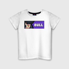 Детская футболка хлопок с принтом BULL (ПЛАШКА) в городе Новоалтайск, 100% хлопок | круглый вырез горловины, полуприлегающий силуэт, длина до линии бедер | android | brawl | brawl stars | bull | clash | game | stars | андроид | булл | игра | мобильные игры