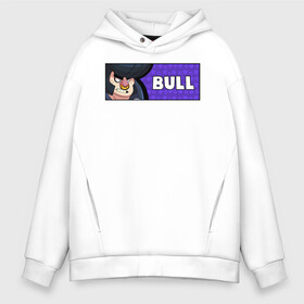 Мужское худи Oversize хлопок с принтом BULL (ПЛАШКА) в городе Новоалтайск, френч-терри — 70% хлопок, 30% полиэстер. Мягкий теплый начес внутри —100% хлопок | боковые карманы, эластичные манжеты и нижняя кромка, капюшон на магнитной кнопке | android | brawl | brawl stars | bull | clash | game | stars | андроид | булл | игра | мобильные игры