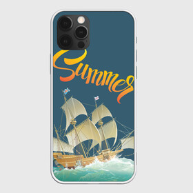 Чехол для iPhone 12 Pro Max с принтом Summer by the sea в городе Новоалтайск, Силикон |  | ocean | sea | ship | summer | волны | океан | парусник