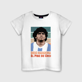 Детская футболка хлопок с принтом Maradona - El Pibe De Oro в городе Новоалтайск, 100% хлопок | круглый вырез горловины, полуприлегающий силуэт, длина до линии бедер | Тематика изображения на принте: argentina | maradona | messi | sport | аргентина | гол | диего | марадона | месси | мяч | рука бога | спорт | футбол | чемпион