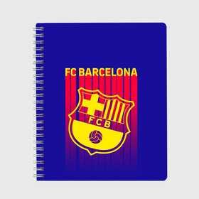 Тетрадь с принтом FC BARCELONA ФК БАРСЕЛОНА в городе Новоалтайск, 100% бумага | 48 листов, плотность листов — 60 г/м2, плотность картонной обложки — 250 г/м2. Листы скреплены сбоку удобной пружинной спиралью. Уголки страниц и обложки скругленные. Цвет линий — светло-серый
 | barca | fc barcelona | football | sport | uefa | английская премьер лига. | барса | лига финал | матч | спорт | уефа | финал | фк барселона | футбол