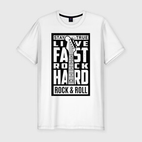 Мужская футболка хлопок Slim с принтом Rock and Roll в городе Новоалтайск, 92% хлопок, 8% лайкра | приталенный силуэт, круглый вырез ворота, длина до линии бедра, короткий рукав | live fast rock hard | rock and roll | гитара | гитара на черном фоне | музыка | надписи