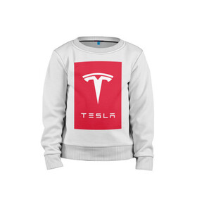 Детский свитшот хлопок с принтом TESLA MOTORS ТЕСЛА в городе Новоалтайск, 100% хлопок | круглый вырез горловины, эластичные манжеты, пояс и воротник | Тематика изображения на принте: brand | car | elon mask | s3xy | tesla | авто | бренд | илон | илон маск | маск | машина | тесла | электрокар