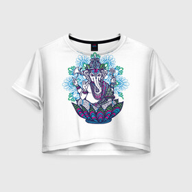 Женская футболка Crop-top 3D с принтом Будда слон в городе Новоалтайск, 100% полиэстер | круглая горловина, длина футболки до линии талии, рукава с отворотами | будда | будды | буды | медитация | мир | радужные | руки | слон | слон будды | слоны | спокойствие | топор | туристам | хипи | хобот | хоппи | цветы
