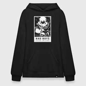 Худи SuperOversize хлопок с принтом BAD BOYS Чёрный клевер в городе Новоалтайск, 70% хлопок, 30% полиэстер, мягкий начес внутри | карман-кенгуру, эластичная резинка на манжетах и по нижней кромке, двухслойный капюшон
 | asta | black bulls | black clover | quartet knights | yuno | акума | аниме | аста | блэк кловер | буракку куро:ба | демон | королевство клевера | король магов | лихт | магна | манга | пятилистник | черный бык | чёрный клев