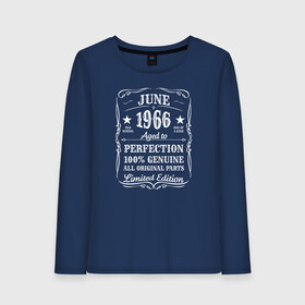 Женский лонгслив хлопок с принтом 1966-Июнь-Limited edition в городе Новоалтайск, 100% хлопок |  | 100 | 1966 | aged to | all | edition | genuine | june | limited | old school | one of a kind | original | parts | perfection | year | винтаж | год рождения | день рождения | день рожденья | июнь | олд скул | ретро | юбилей