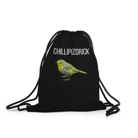 Рюкзак-мешок 3D с принтом CHILLIPIZDRICK в городе Новоалтайск, 100% полиэстер | плотность ткани — 200 г/м2, размер — 35 х 45 см; лямки — толстые шнурки, застежка на шнуровке, без карманов и подкладки | chill | птица | фразы | чил