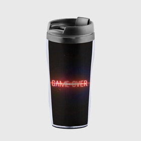 Термокружка-непроливайка с принтом Game Over в городе Новоалтайск, внутренняя часть — пищевой пластик, наружная часть — прозрачный пластик, между ними — полиграфическая вставка с рисунком | объем — 350 мл, герметичная крышка | game | game over | games | neon | orers | over | press | press start | starts | игра | игра окончена | конец | надписи | надпись | нажмите старт | неон | окончено | старт