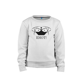 Детский свитшот хлопок с принтом Чёрный клевер IDIOT! в городе Новоалтайск, 100% хлопок | круглый вырез горловины, эластичные манжеты, пояс и воротник | asta | black bulls | black clover | quartet knights | yuno | акума | аниме | аста | блэк кловер | буракку куро:ба | демон | королевство клевера | король магов | лихт | магна | манга | пятилистник | черный бык | чёрный клев