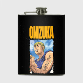 Фляга с принтом Onizuka в городе Новоалтайск, металлический корпус | емкость 0,22 л, размер 125 х 94 мм. Виниловая наклейка запечатывается полностью | eikichi onizuka | great teacher onizuka | gto | onizuka | крутой учитель онидзука | онидзука | эйкити онидзука