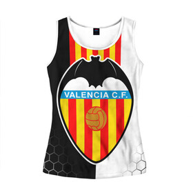 Женская майка 3D с принтом FC VALENCIA ФК ВАЛЕНСИЯ в городе Новоалтайск, 100% полиэстер | круглая горловина, прямой силуэт, длина до линии бедра | fc valencia | fifa | football | football club. | sport | uefa | английская премьер лига | лига финал | матч | спорт | уефа | финал | фифа | фк валенсия | футбол | футбольный клуб