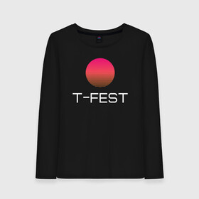 Женский лонгслив хлопок с принтом T-Fest в городе Новоалтайск, 100% хлопок |  | 0372 | t fest | рэпер | т фест | ти фест | тифест | тфест